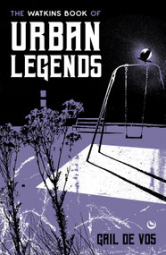 The Watkins Book of Urban Legends by Gail De Vos, 9781786788559