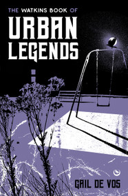 The Watkins Book of Urban Legends by Gail de Vos, 9781786788559