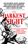The Darkest Night (A Terrifying Anthology of Winter Horror Stories by Bestselling Authors, Perfect for Halloween) - 9781639108718 by Lindy Ryan, 9781639108718