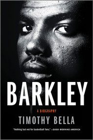 Barkley (A Biography) - 9781335005670 by Timothy Bella, 9781335005670