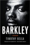 Barkley (A Biography) - 9781335005670 by Timothy Bella, 9781335005670