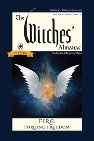 Un Anuario de Brujería y Magia (The Witches' Almanac Spanish Edition) (Número 43 Primavera 2024 - 2025) by Theitic, José Justiniani, 9781881098362