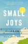 Small Joys (A Novel) - 9780593499986 by Elvin James Mensah, 9780593499986
