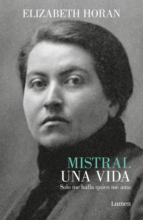 Mistral. Una vida / Mistral. A Life (Spanish Edition) by Elizabeth Horan, 9788426422835