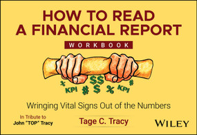 How to Read a Financial Report Workbook (Wringing Vital Signs Out of the Numbers) by Tage C. Tracy, 9781394263271