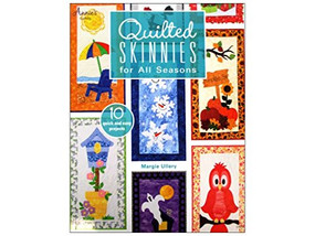 Quilted Skinnies for All Seasons by Margie Ullery, 9781573673662