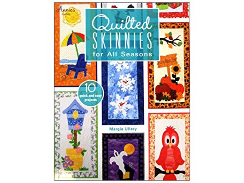 Quilted Skinnies for All Seasons by Margie Ullery, 9781573673662