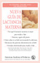 Nueva Guia De Le Lactancia Materna by Joan Younger Meek, MD, MS, RD, FAAP, IBCLC, Joan Younger Meek, M. Rosario Gonzalez-De-Rivas, 9781581101263