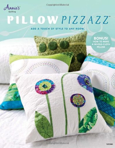 Pillow Pizzazz™ by Annie's, 9781596355965