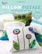 Pillow Pizzazz™ by Annie's, 9781596355965