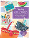 Sewing Accessories at Home & on the Go by Jamie Mueller, Jill Rimes, 9781596357266