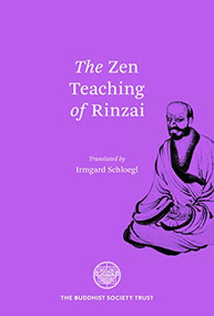 The Zen Teaching of Rinzai by Venerable Myokyo-ni, 9780901032560