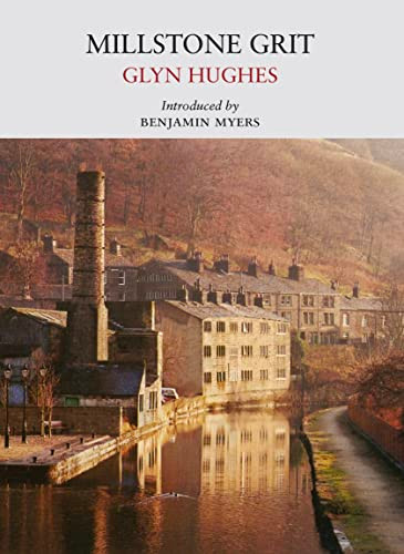 Millstone Grit by Glyn Hughes, Benjamin Myers, 9781915068033