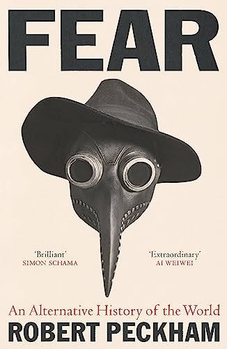 Fear (An Alternative History of the World) by Robert Peckham, 9781788167239