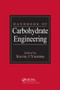 Handbook of Carbohydrate Engineering by Kevin J. Yarema, 9780367392710