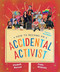 How to Become an Accidental Activist - 9781459841444 by Elizabeth MacLeod, Frieda Wishinsky, Jenn Playford
