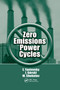 Zero Emissions Power Cycles by Evgeny Yantovsky, J. Gorski, Mykola Shokotov, 9780367385705