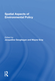Spatial Aspects of Environmental Policy by Wayne Gray, 9781138620643