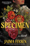 The Specimen by Jaima Fixsen, 9781728294902