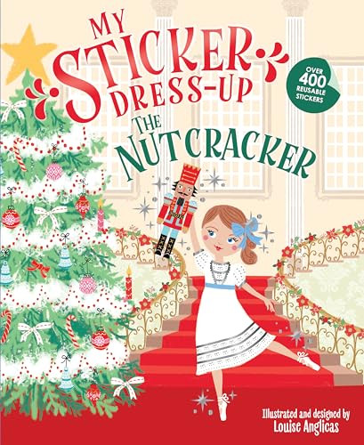 My Sticker Dress-Up®: The Nutcracker by Louise Anglicas, 9781464225772