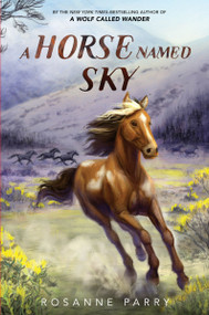 A Horse Named Sky - 9780062995964 by Rosanne Parry, Kirbi Fagan, 9780062995964