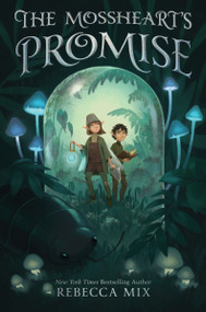The Mossheart's Promise - 9780063254060 by Rebecca Mix, 9780063254060