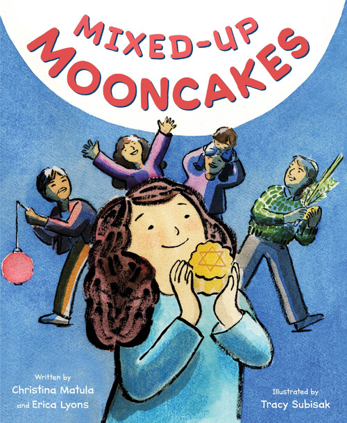 Mixed-Up Mooncakes by Christina Matula, Erica Lyons, Tracy Subisak, 9780063254718