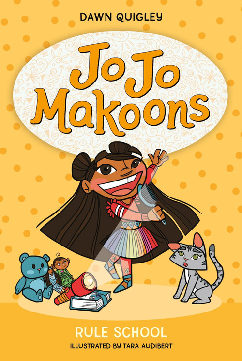 Jo Jo Makoons: Rule School - 9780063315570 by Dawn Quigley, Tara Audibert, 9780063315570