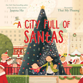 A City Full of Santas by Joanna Ho, Thai My Phuong, 9780063287532