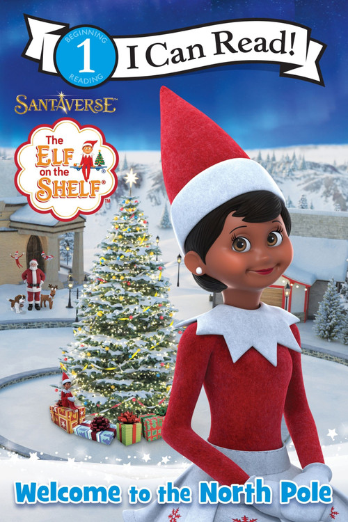The Elf on the Shelf: Welcome to the North Pole by Chanda A. Bell, 9780063327412