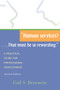 Human services?...That must be so rewarding. (A Practical Guide for Professional Development, Second Edition) by Gail Bernstein, 9781557663320