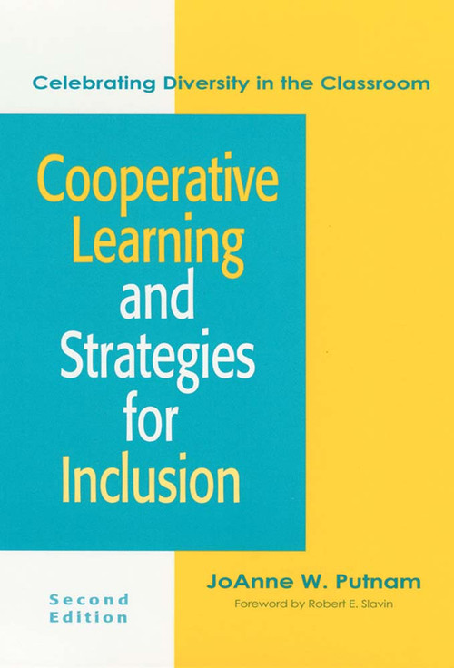 Cooperative Learning and Strategies for Inclusion (Celebrating Diversity in the Classroom, Second Edition) by JoAnne Putnam, 9781557663467