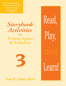 Read, Play, and Learn!® Module 3 (Storybook Activities for Picking Apples & Pumpkins) by Toni Linder, 9781557664051