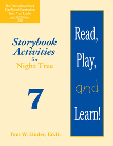 Read, Play, and Learn!® Module 7 (Storybook Activities for Night Tree) by Toni Linder, 9781557664099