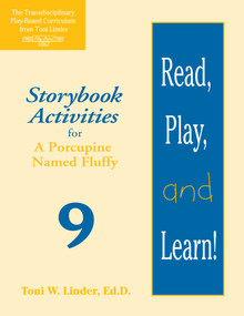 Read, Play, and Learn!® Module 9 (Storybook Activities for A Porcupine Named Fluffy) by Toni Linder, 9781557664112