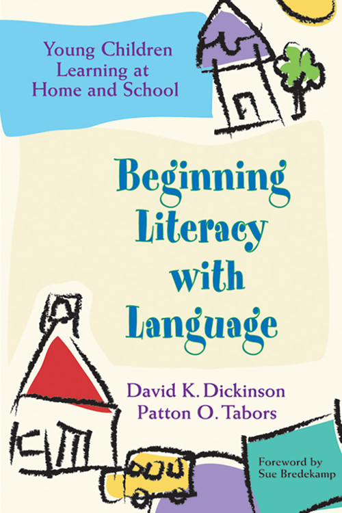 Beginning Literacy with Language (Young Children Learning at Home and School) by David K. Dickinson, Patton Tabors, 9781557664792
