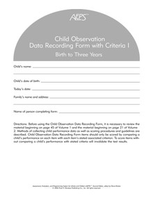 Assessment, Evaluation, and Programming System for Infants and Children (AEPS®), Child Observation Data Recording Form I (Birth to Three Years) by Diane Bricker, Betty Capt, JoAnn Johnson, Kristie Pretti-Frontczak, Kristine Slentz, Elizabeth Straka, Misti Waddell, 9781557665836