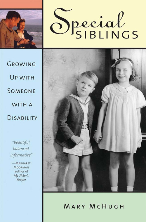 Special Siblings (Growing Up with Someone with a Disability, Revised Edition) by Mary McHugh, Stanley Klein, 9781557666079