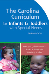 The Carolina Curriculum for Infants and Toddlers with Special Needs (CCITSN) by Nancy Johnson-Martin, Susan Attermeier, Bonnie Hacker, 9781557666536
