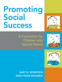 Promoting Social Success (A Curriculum for Children with Special Needs) by Gary Siperstein, Emily Rickards, 9781557666741