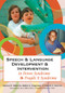 Speech and Language Development and Intervention in Down Syndrome and Fragile X Syndrome by Joanne Roberts, Robin Chapman, Steven F. Warren, Marc E. Fey, Donald "Bailey, Jr.", Jon Miller, 9781557668745