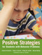 Positive Strategies for Students with Behavior Problems by Daniel Crimmins, Anne Farrell, Philip Smith, Alison Bailey, Jim Jeffords, 9781557668783