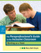 The Paraprofessional's Guide to the Inclusive Classroom (Working as a Team, Third Edition) by Mary Beth Doyle, 9781557669247