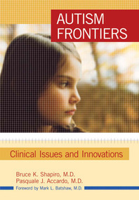 Autism Frontiers (Clinical Issues and Innovations) by Bruce K. Shapiro, Pasquale Accardo, 9781557669575