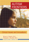 Autism Frontiers (Clinical Issues and Innovations) by Bruce K. Shapiro, Pasquale Accardo, 9781557669575