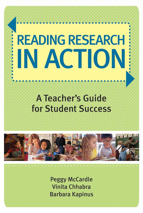 Reading Research in Action (A Teacher's Guide for Student Success) by Peggy McCardle, Vinita Chhabra, Barbara Kapinus, 9781557669643