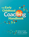 The Early Childhood Coaching Handbook by Dathan D. Rush, M'Lisa L. Shelden, Winnie Dunn, 9781598570670
