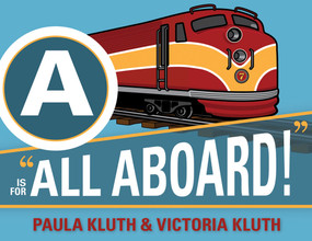 is for "All Aboard!" by Paula Kluth, Victoria Kluth, Brad Littlejohn, 9781598570717