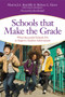 Schools that Make the Grade (What Successful Schools Do to Improve Student Achievement) by Martin Ratcliffe, Melissa Harts, Ben Birdsell, 9781598570908
