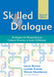 Skilled Dialogue (Strategies for Responding to Cultural Diversity in Early Childhood, Second Edition) by Isaura Barrera, Lucinda Kramer, T. Dianne Macpherson, Cynthia Paris, 9781598571646